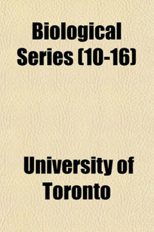 Cover of Biological Series (10-16)