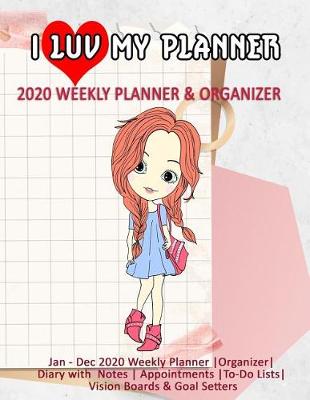 Book cover for I LUV My Planner