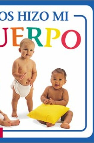 Cover of Dios Hizo Mi Cuerpo