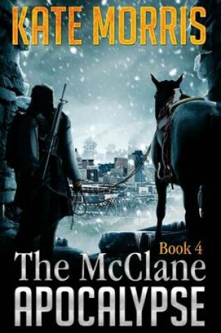 Cover of The McClane Apocalypse Book 4