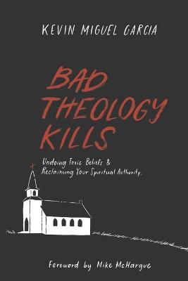 Book cover for Bad Theology Kills
