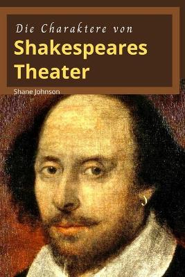 Cover of Die Charaktere Von Shakespeares Theater