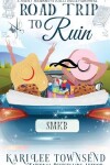 Book cover for Road Trip to Ruin