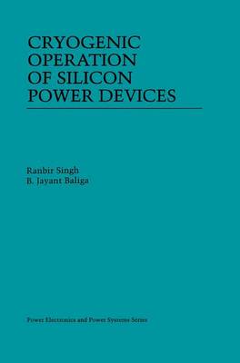 Book cover for Cryogenic Operation of Silicon Power Devices