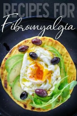 Cover of Recipes for Fibromyalgia