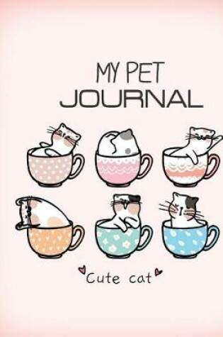 Cover of My Pet Journal Cute Cat