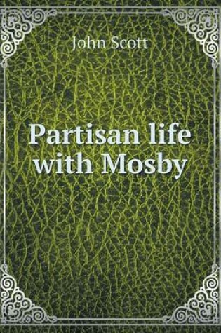 Cover of Partisan life with Mosby