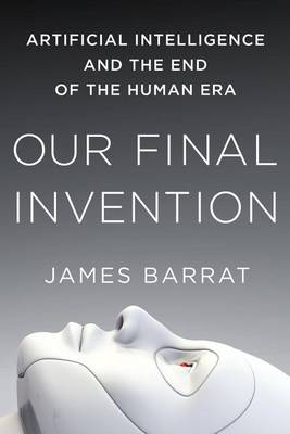 Book cover for Our Final Invention