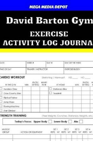 Cover of David Barton Gym Exercise Activity Log Journal