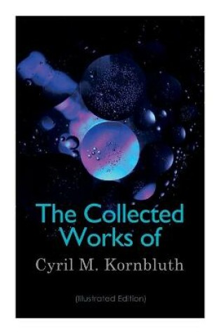 Cover of The Collected Works of Cyril M. Kornbluth