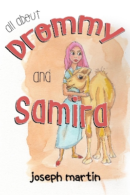 Book cover for ALL ABOUT DROMMY AND SAMIRA