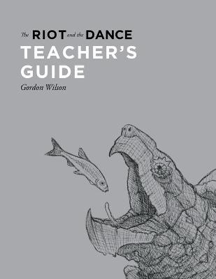 Cover of The Riot and the Dance Teacher's Guide