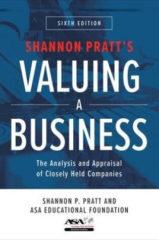 Cover of Valuing a Business, Sixth Edition: The Analysis and Appraisal of Closely Held Companies