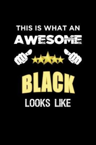 Cover of This Is What An Awesome Black Looks Like