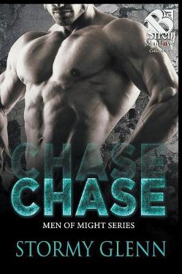 Book cover for Chase [Men of Might 1] (Siren Publishing