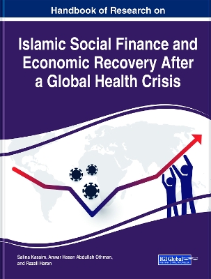 Cover of Handbook of Research on Islamic Social Finance and Economic Recovery After a Global Health Crisis