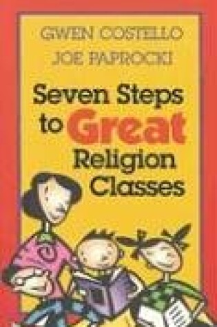 Cover of Seven Steps to Great Religion Classes