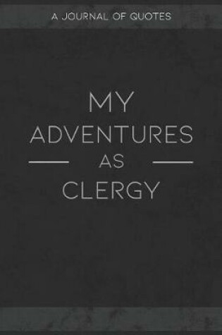 Cover of My Adventures As Clergy