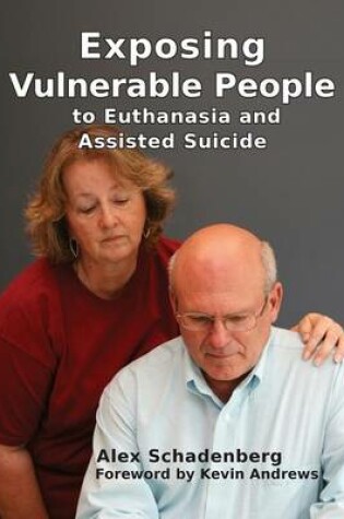 Cover of Exposing Vulnerable People to Euthanasia and Assisted Suicide