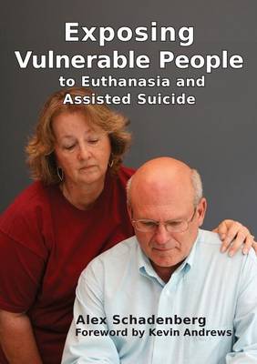 Book cover for Exposing Vulnerable People to Euthanasia and Assisted Suicide