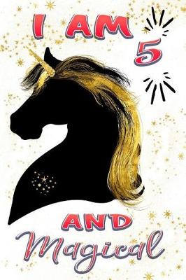 Book cover for I Am 5 and Magical