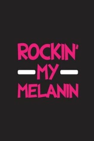 Cover of Rockin' My Melanin