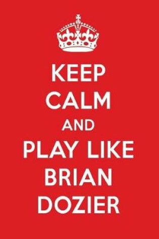 Cover of Keep Calm and Play Like Brian Dozier