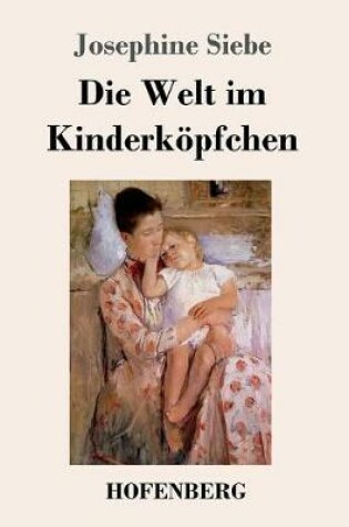 Cover of Die Welt im Kinderköpfchen