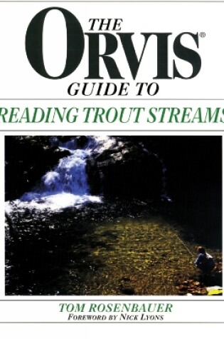 Cover of Orvis Guide To Reading Trout Streams