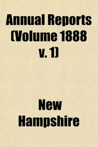 Cover of Annual Reports (Volume 1888 V. 1)