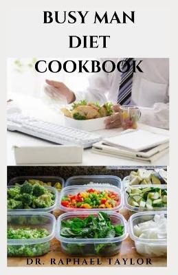 Cover of Busy Man Diet Cookbook