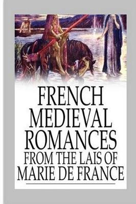 Book cover for French Mediaeval Romances from the Lays of Marie de France