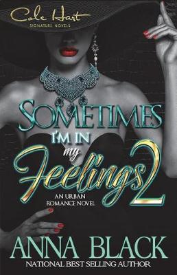 Book cover for Sometimes I'm In My Feelings 2