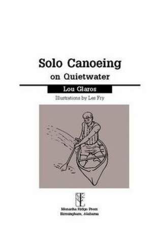 Cover of Solo Canoeing on Quietwater