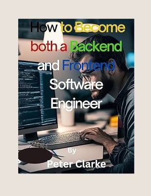 Book cover for How to Become both a Backend and Frontend Software Engineer