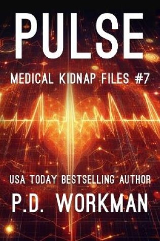 Cover of Pulse, Medical Kidnap Files