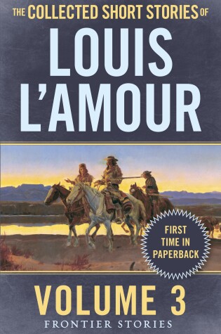 Cover of The Collected Short Stories of Louis L'Amour, Volume 3