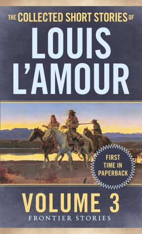 Book cover for The Collected Short Stories of Louis L'Amour, Volume 3