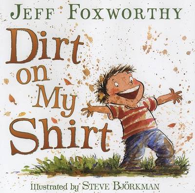 Cover of Dirt on My Shirt