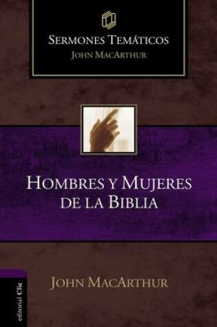 Cover of Hombres Y Mujeres de la Biblia