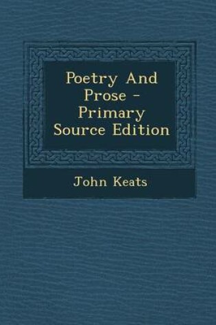 Cover of Poetry and Prose - Primary Source Edition