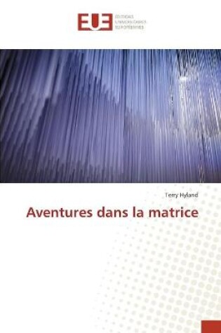 Cover of Aventures dans la matrice