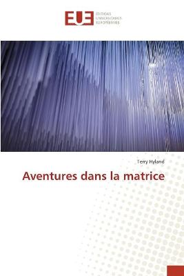 Book cover for Aventures dans la matrice