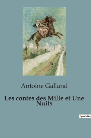 Cover of Les contes des Mille et Une Nuits