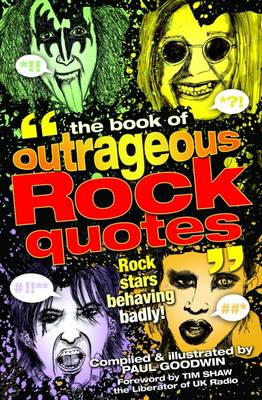 Cover of The Book of Outrageous Rock Quotes