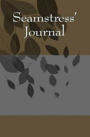 Cover of Seamstress' Journal