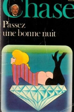Cover of Passez Une Bonne Nuit