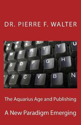Book cover for The Aquarius Age and Publishing