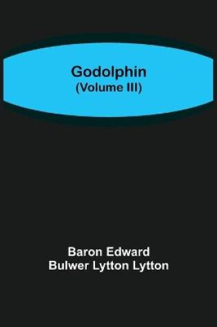 Cover of Godolphin (Volume III)
