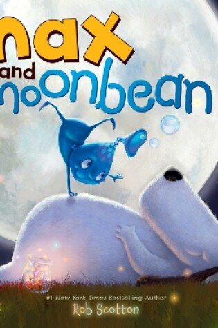Cover of Max and Moonbean